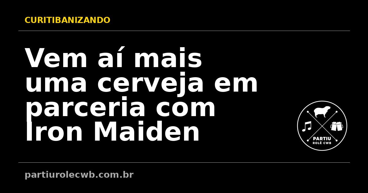 Vem-ai-mais-uma-cerveja-em-parceria-com-Iron-Maiden