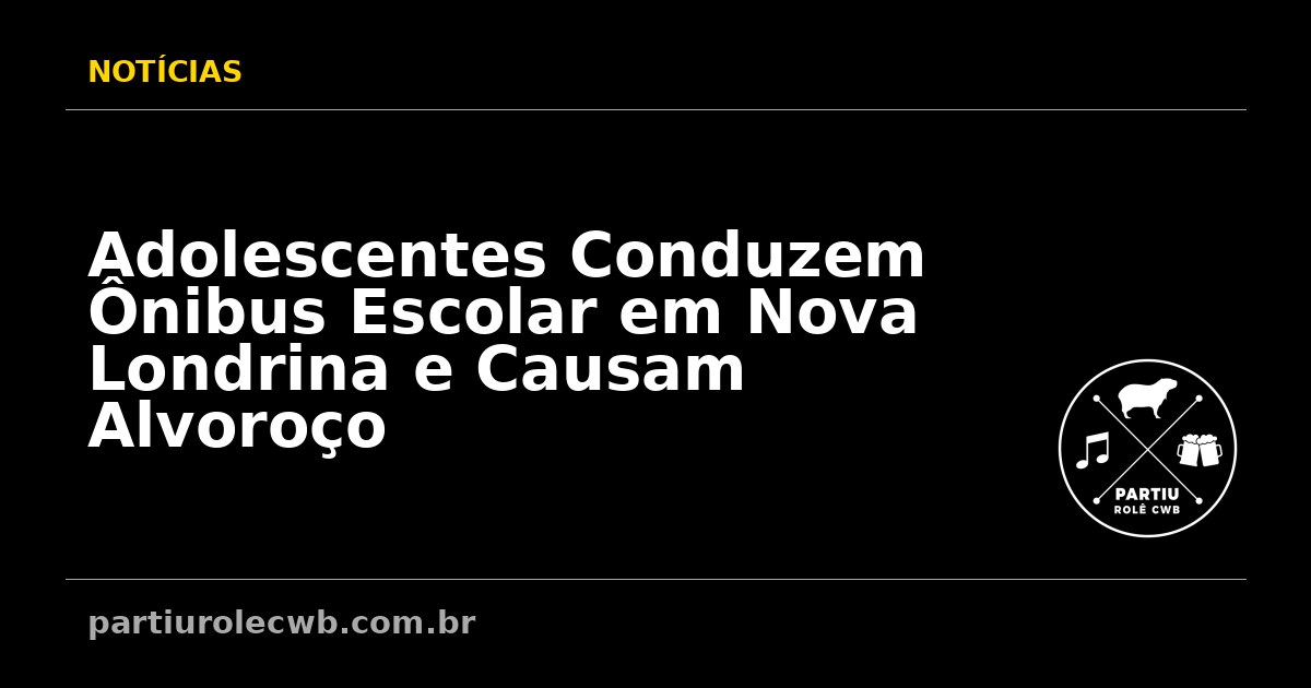 Adolescentes-Conduzem-Onibus-Escolar-em-Nova-Londrina-e-Causam-Alvoroco